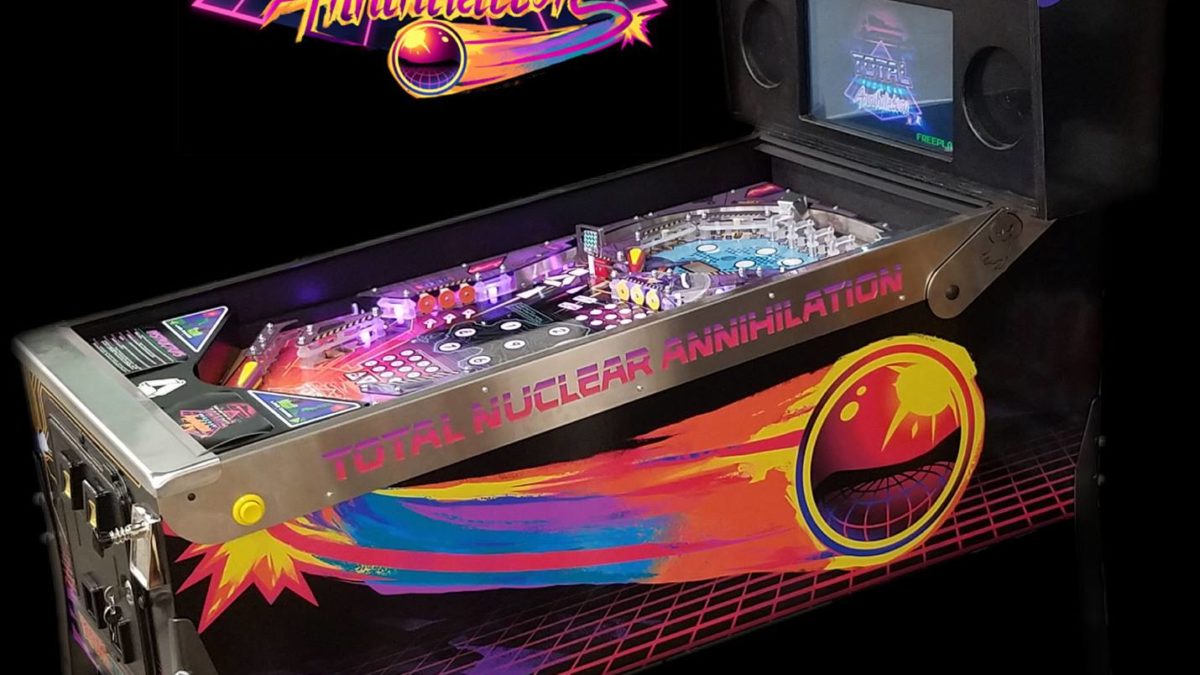 Total Nuclear Annihilation Initial Thoughts This Week in Pinball